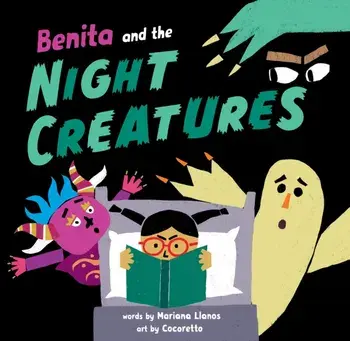 Benita and the Night Creatures, Paperback/Mariana Llanos