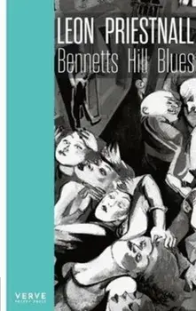 Bennetts Hill Blues, Paperback/Leon Priestnall