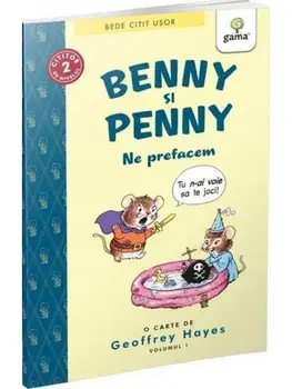 Benny si Penny. Ne prefacem/Geoffrey Hayes