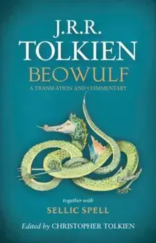 Beowulf: A Translation and Commentary, Paperback/J. R. R. Tolkien