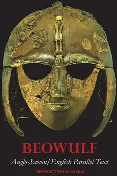 Beowulf: Anglo-Saxon English Parallel Text, Paperback/Anonymous