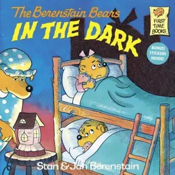 Berenstain Bears in the Dark, Paperback/Stan Berenstain