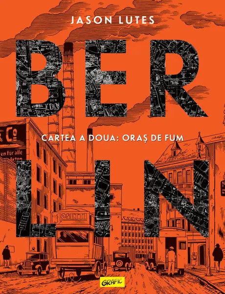 Berlin. Cartea a doua: Oraș de fum - Jason Lutes