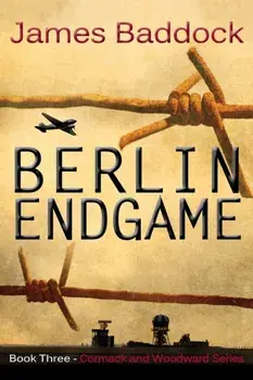 Berlin Endgame, Paperback/James Baddock