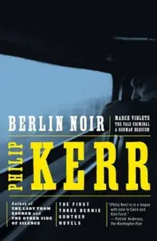 Berlin Noir, Paperback/Philip Kerr