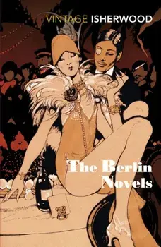 Berlin Novels, Paperback/Christopher Isherwood