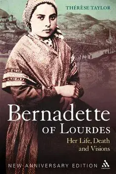 Bernadette of Lourdes, Paperback/Therese Taylor