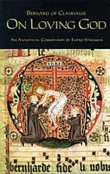 Bernard of Clairvaux: On Loving God, Paperback/Bernard of Clairvaux