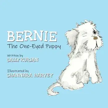 Bernie the One-Eyed Puppy, Paperback/Sally Kurjan