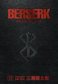 Berserk Deluxe Volume 12, Hardback/Duane Johnson