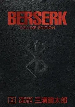 Berserk Deluxe Volume 3, Hardcover/Kentaro Miura
