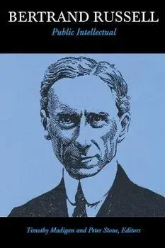 Bertrand Russell, Public Intellectual, Paperback/Peter Stone