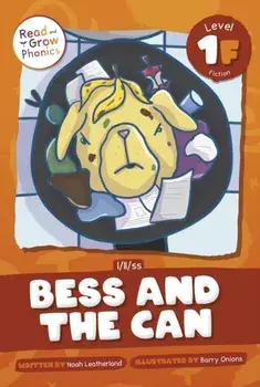 Bess and the Can. L / Ll / Ss, Hardback/Noah Leatherland