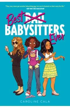 Best Babysitters Ever - Caroline Cala