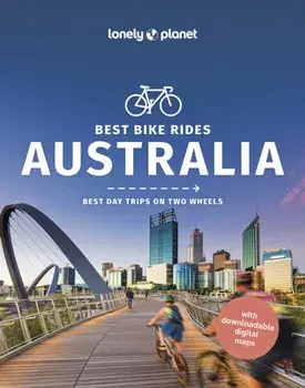 Best Bike Rides Australia, Paperback/Lonely Planet