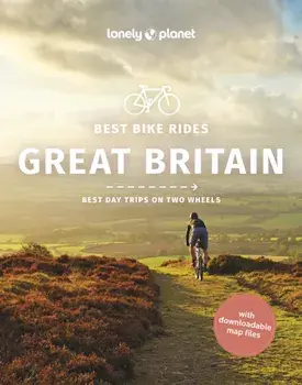 Best Bike Rides Great Britain, Paperback/Lonely Planet