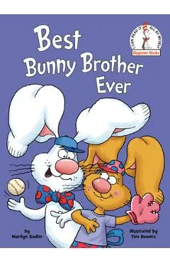 Best Bunny Brother Ever - Marilyn Sadler