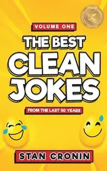 Best Clean Jokes from the Last 50 years - Volume One, Paperback/Stan Cronin