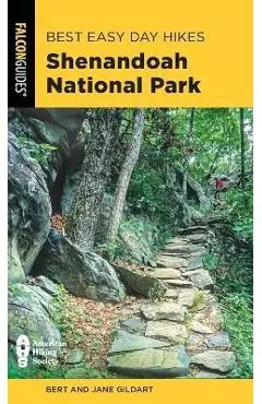 Best Easy Day Hikes Shenandoah National Park - Robert C. Gildart