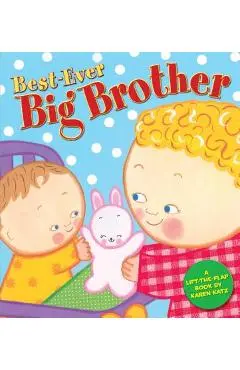 Best-Ever Big Brother - Karen Katz