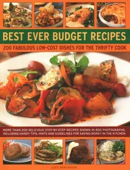 Best Ever Budget Recipes: 200 fabulous low-cost dishes for the thrifty cook, Paperback/***