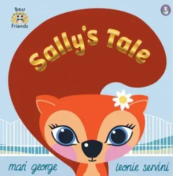 Best Friends: Sally's Tale, Paperback/Mari George