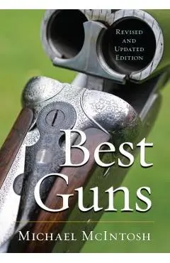 Best Guns - Michael Mcintosh