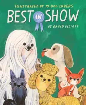 Best in Show, Hardback/David Elliott