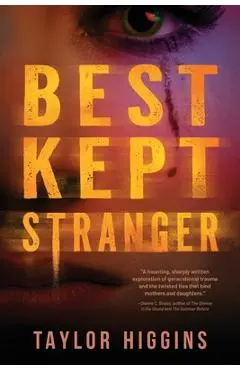 Best Kept Stranger - Taylor Higgins