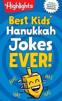 Best Kids' Hanukkah Jokes Ever!, Paperback/Highlights