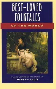 Best-Loved Folktales of the World, Paperback/Joanna Cole