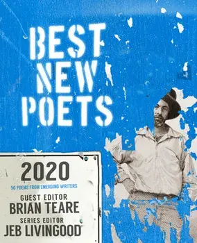 Best New Poets 2020: 50 Poems from Emerging Writers, Paperback/Brian Teare