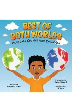 Best of Both Worlds: Bilingual Yoruba/English Children's Book About Nigerian and Black American Culture (Days of the Week) - Mashairi Awani