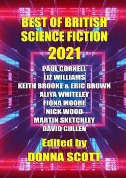 Best of British Science Fiction 2021, Paperback/Donna Scott