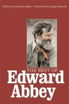 Best of Edward Abbey, Paperback/Edward Abbey