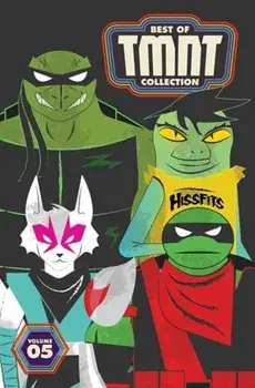 Best of Teenage Mutant Ninja Turtles Collection, Vol. 5, Paperback/Tom Waltz