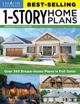 Best-Selling 1-Story Home Plans, 5th Edition: Over 360 Dream-Home Plans in Full Color, Paperback/***