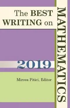Best Writing on Mathematics 2019 -