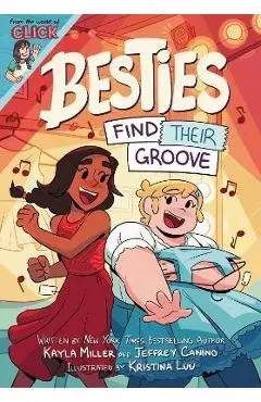 Besties: Find Their Groove - Kayla Miller