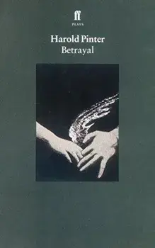 Betrayal/Harold Pinter