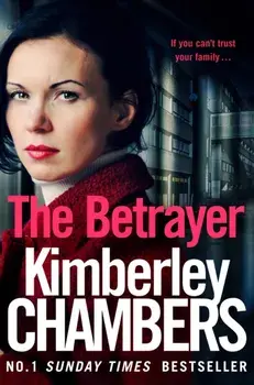 Betrayer, Paperback/Kimberley Chambers