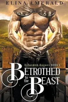 Betrothed to the Beast, Paperback/Elina Emerald