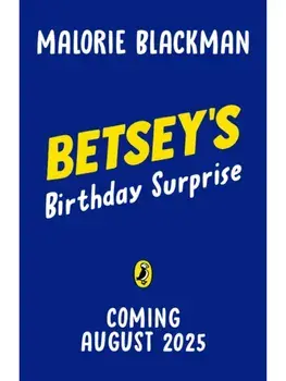 Betsey's Birthday Surprise, Paperback/Malorie Blackman