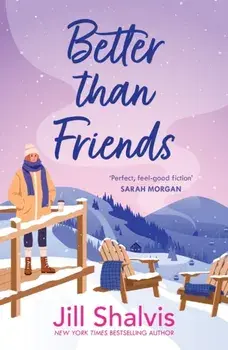 Better Than Friends, Paperback/Jill (Author) Shalvis