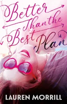 Better Than the Best Plan, Paperback/Lauren Morrill