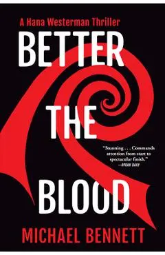 Better the Blood - Michael Bennett