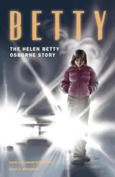 Betty: The Helen Betty Osborne Story, Paperback/David Alexander Robertson