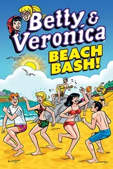 Betty & Veronica: Beach Bash, Paperback/Archie Superstars