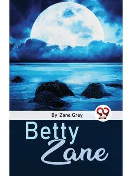 Betty Zane, Paperback/***