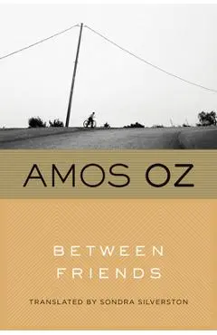 Between Friends - Amos Oz